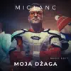 Miglanc - Moja dżaga (Radio Edit) - Single